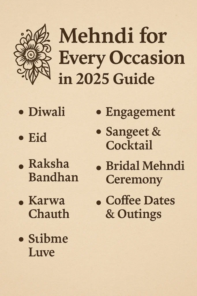 Mehndi for Every Occasion